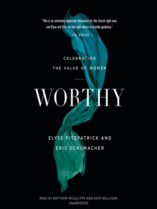 Title details for Worthy by Elyse Fitzpatrick - Wait list